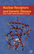 Nuclear Receptors and Genetic Disease