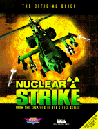 Nuclear Strike: The Official Guide - Vivanco, Rosalie, and Prima Publishing, and Chang, Son