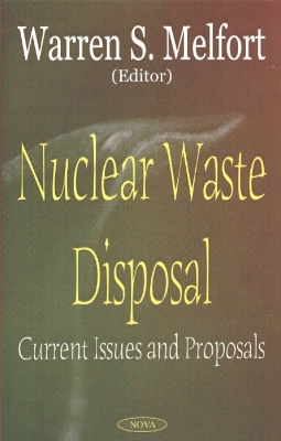 Nuclear Waste Disposal - Melfort, Warren S