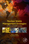 Nuclear Waste Management Strategies: An International Perspective