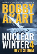 Nuclear Winter Devil Storm: Post Apocalyptic Survival Thriller