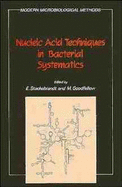 Nucleic Acid Techniques in Bacterial Systematics
