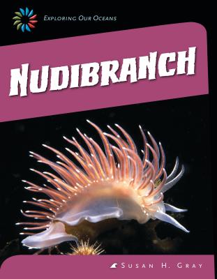 Nudibranch - Gray, Susan H