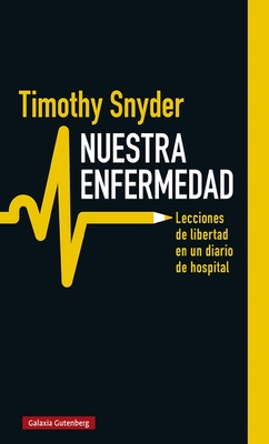 Nuestra Enfermedad - Snyder, Timothy