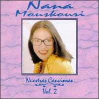 Nuestras Canciones, Vol. 2 - Nana Mouskouri