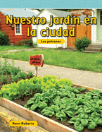 Nuestro Jardn En La Ciudad