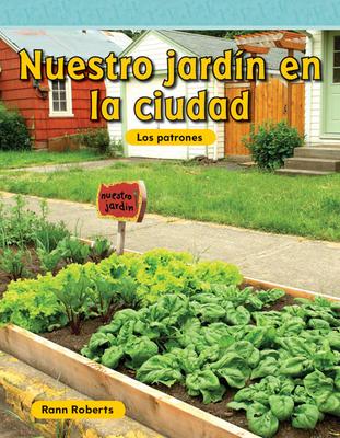 Nuestro Jardn En La Ciudad - Roberts, Rann