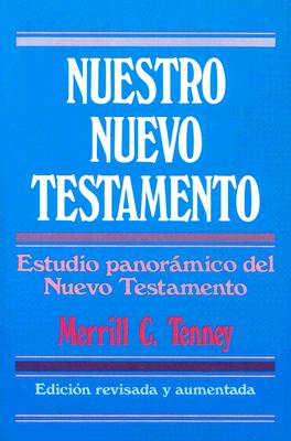 Nuestro Nuevo Testamento - Tenney, Merrill C