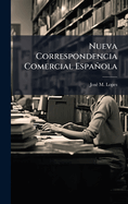 Nueva Correspondencia Comercial Espaola