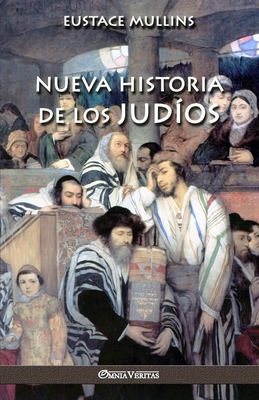 Nueva historia de los jud?os - Mullins, Eustace
