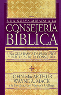 Nueva Mirada a la Consejeria Biblica / Introduction to Biblical Counselling