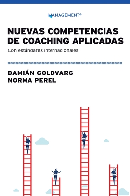 Nuevas Competencias De Coaching Aplicadas - Goldvarg, Damin, and Perel, Norma