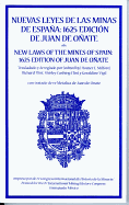 Nuevas Leyes de las Minas de Espana: 1625 Edicion de Juan de Onate