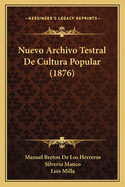 Nuevo Archivo Testral De Cultura Popular (1876)