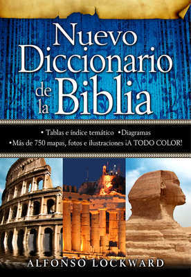 Nuevo Diccionario de la Biblia - Lockward, A