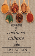 Nuevo Manual del Cocinero Cubano y Espaol