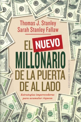 Nuevo Millonario de la Puerta de Al Lad - Stanley, Thomas J, and Stanley Fallaw, Sarah