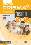 Nuevo Prisma Fusion A1 + A2 : Student Book: Includes free coded access to the ELETeca and the eBook