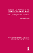 Number and Pattern in the Eighteenth-Century Novel: Defoe, Fielding, Smollett and Sterne
