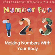 Number Fun: Making Numbers With Your Body