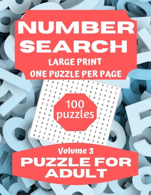 Number Search Puzzle for Adults: Large Print Number Search Book for Adults and Seniors Vol 3 - Design, This