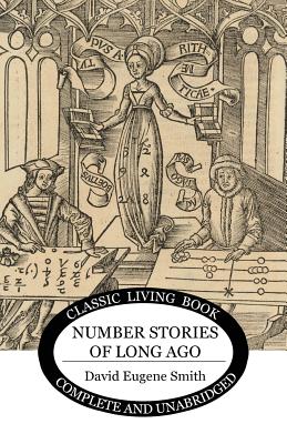Number Stories of Long Ago - Smith, David Eugene