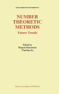 Number Theoretic Methods: Future Trends