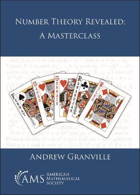 Number Theory Revealed: A Masterclass - Granville, Andrew