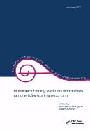 Number Theory with an Emphasis on the Markoff Spectrum