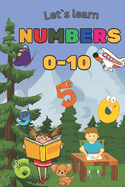 Number Tracing Book for kids ages 3-7: Let`s learn numbers with cat Timmi. Learn To Trace Numbers 0 To 10. Number Tracing Book For Preschoolers And Kindergarten.