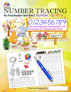 Number Tracing Book for Preschoolers and Kids Ages 4+ Number 1 to 100: The Most Beautiful Handwriting Font (Fountain Pen Handwriting Font)