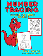 Number Tracing Books For Kids Ages 3-5: For Boys, Numbers 0 through 20