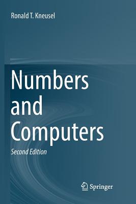 Numbers and Computers - Kneusel, Ronald T