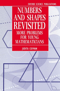 Numbers and Shapes Revisited: More Problems for Young Mathematicians