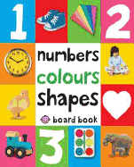 Numbers, Colours, Shapes: First 100 Soft To Touch