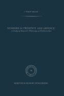 Numbers in Presence and Absence: A Study of Husserl's Philosophy of Mathematics