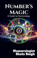 Number's Magic: A Guide to Numerology