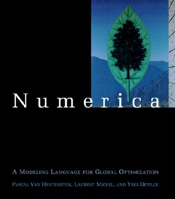 Numerica: A Modeling Language for Global Optimization - Hentenryck, Pascal Van, and Michel, Laurent, and Deville, Yves