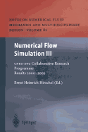 Numerical Flow Simulation III: Cnrs-Dfg Collaborative Research Programme Results 2000-2002
