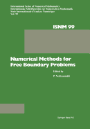 Numerical Methods for Free Boundary Problems: Proceedings of a Conference Held at the Department of Mathematics, University of Jyvskyl, Finland, July 23-27, 1990