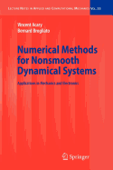 Numerical Methods for Nonsmooth Dynamical Systems: Applications in Mechanics and Electronics