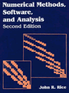 Numerical Methods in Software and Analysis - Rice, John R