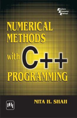 Numerical Methods with C++ Programming - Shah, Nita H.