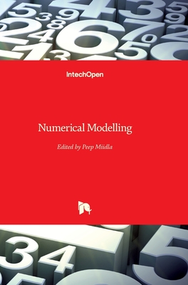 Numerical Modelling - Miidla, Peep (Editor)