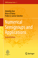 Numerical Semigroups and Applications