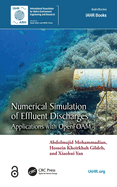 Numerical Simulation of Effluent Discharges: Applications with OpenFOAM
