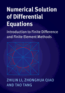 Numerical Solution of Differential Equations: Introduction to Finite Difference and Finite Element Methods