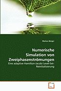 Numerische Simulation von Zweiphasenstrmungen