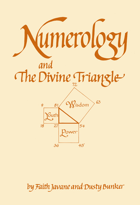 Numerology and the Divine Triangle - Bunker, Dusty, and Javane, Faith