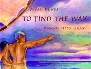 Nunes: To Find the Way